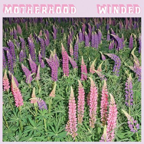 The Motherhood: Winded, LP