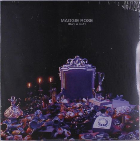 Maggie Rose: Have A Seat (Dark Purple &amp; Blue Vinyl), LP