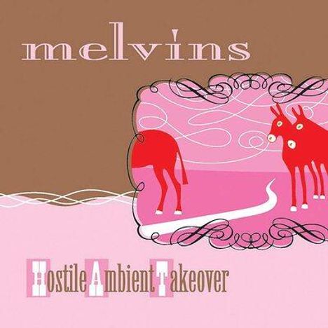 Melvins: Hostile Ambient Takeover (Limited Edition) (Pink Vinyl), LP