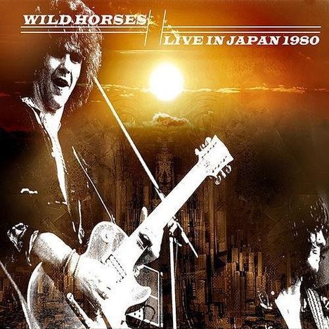 Wild Horses: Live In Japan 1980, CD