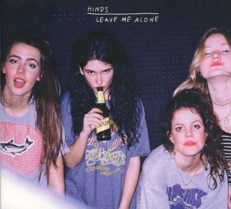Hinds: Leave Me Alone, CD