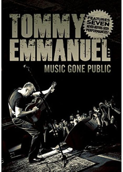 Tommy Emmanuel: Music Gone Public, DVD