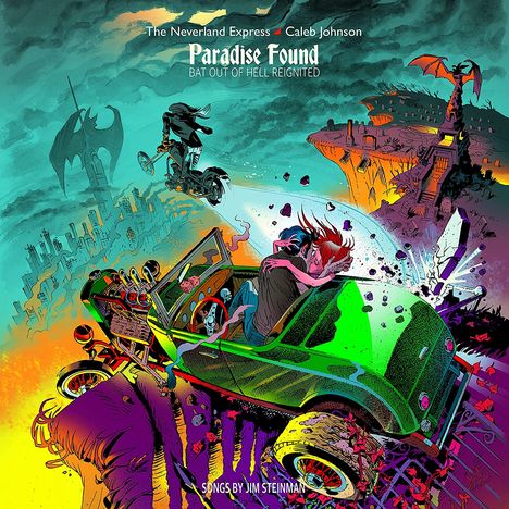 The Neverland Express &amp; Caleb Johnson: Paradise Found: Bat Out Of Hell Reignited, CD