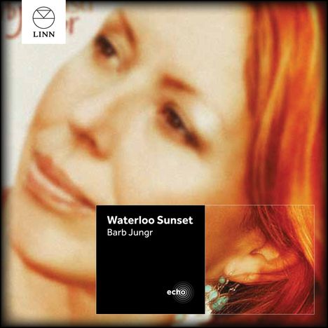 Barb Jungr (geb. 1954): Waterloo Sunset, CD