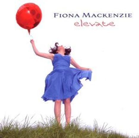 Fiona Mackenzie: Elevate, Super Audio CD
