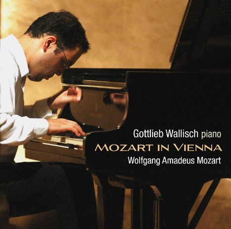 Gottlieb Wallisch - Mozart in Vienna, Super Audio CD