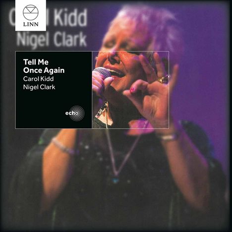 Carol Kidd (geb. 1945): Tell Me Once Again, CD