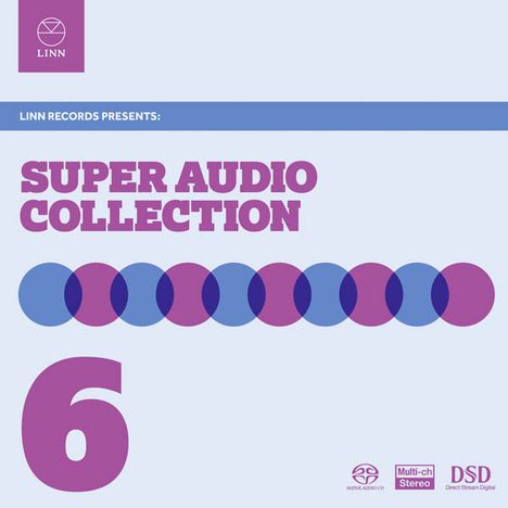 Linn-Sampler "The Super Audio Surround Collection Vol.6", Super Audio CD