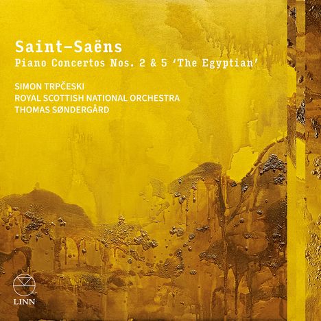 Saint-Saëns, Piano Concertos Nos. 2 & 5 'The Egyptian'. Simon Trpčeski, Royal Scottish National Orchestra, Thomas Søndergård. Gelbe Textur.