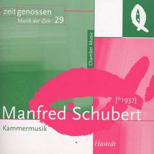 Manfred Schubert (1937-2011): Streichquartett Nr.2, CD