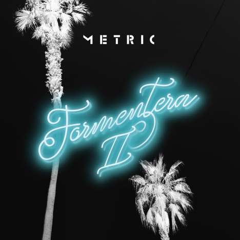 Metric: Formentera II, CD