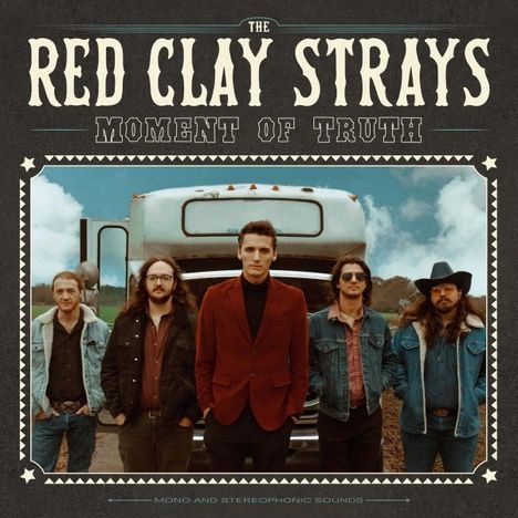 The Red Clay Strays: Moment Of Truth, CD