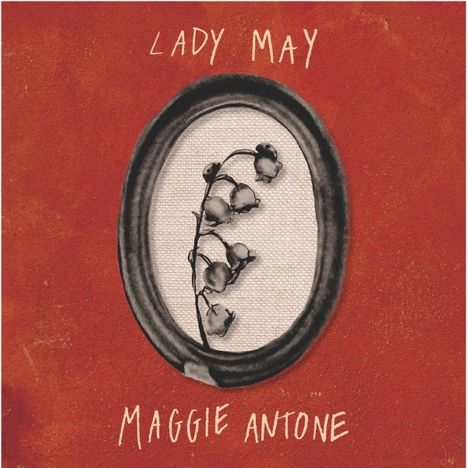 Maggie Antone: Lady May 7, Single 7"