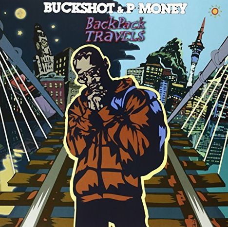 Buckshot &amp; P-Money: Backpack Travels, LP