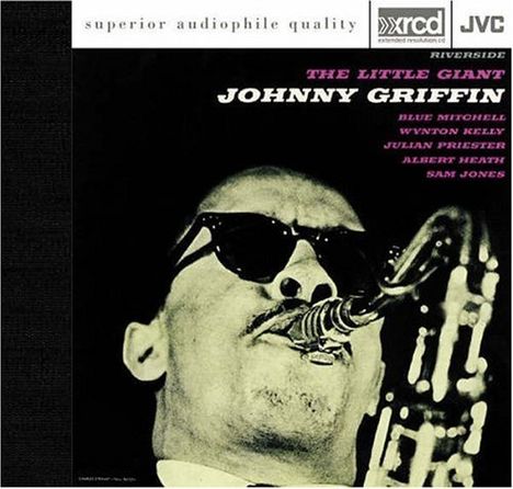 Johnny Griffin (1928-2008): The Little Giant, XRCD