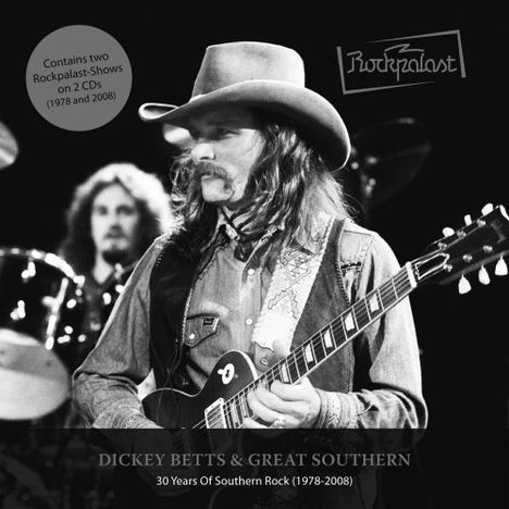Dickey Betts: Rockpalast: 30 Years Of Southern Rock, 2 CDs