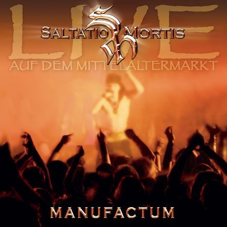 Saltatio Mortis: Manufactum - Live auf dem Mittelaltermarkt, CD