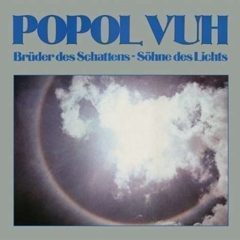 Popol Vuh: Brüder des Schattens - Söhne des Lichts, CD