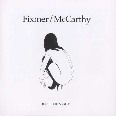 Fixmer/McCarthy: Into The Night, CD