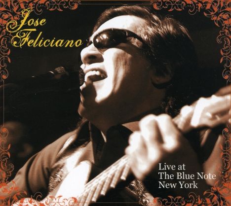 José Feliciano: Live At The Blue Note, New York, CD
