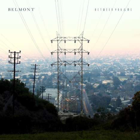 Belmont: Between You &amp; Me EP, LP