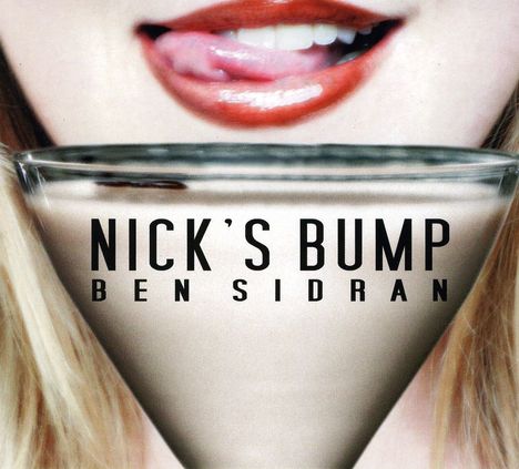 Ben Sidran (geb. 1943): Nick's Bump, CD