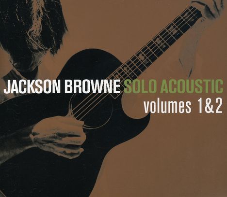 Jackson Browne: Solo Acoustic Vol. 1 &, 2 CDs
