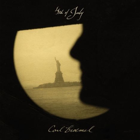 Carl Broemel (My Morning Jacket): 4th Of July, LP