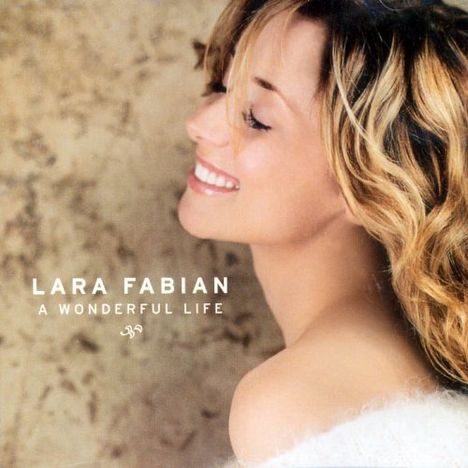 Lara Fabian: Wonderful Life, CD