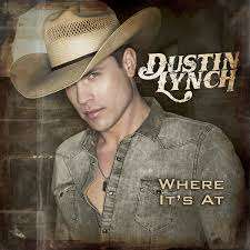Dustin Lynch: Where It's At, CD
