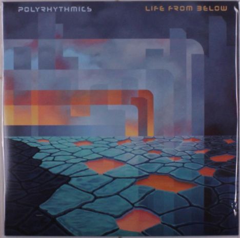 Polyrhythmics: Life From Below, LP