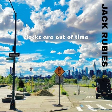 The Jack Rubies: Clocks Are Out Of Time, CD
