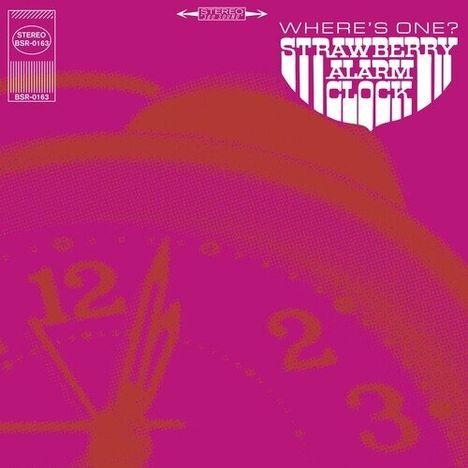 Text: "WHERE’S ONE? STRAWBERRY ALARM CLOCK." Eine stilisierte Uhr im Hintergrund in Pink und Orange.