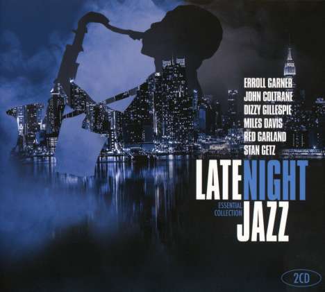 Late Night Jazz: Essential Collection, 2 CDs