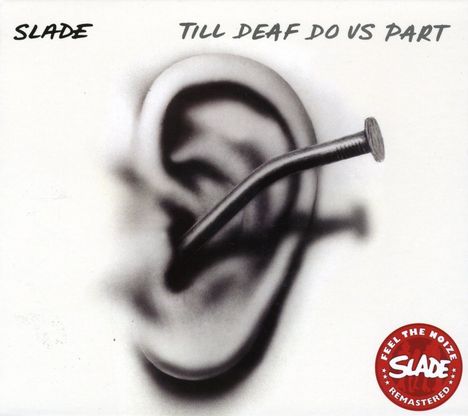 Slade: Till Deaf Do Us Part, CD