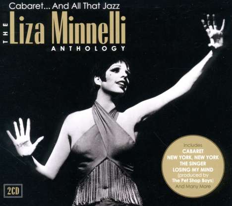 Liza Minnelli: Cabaret...And All That Jazz: The Liza Minnelli Anthology, 2 CDs