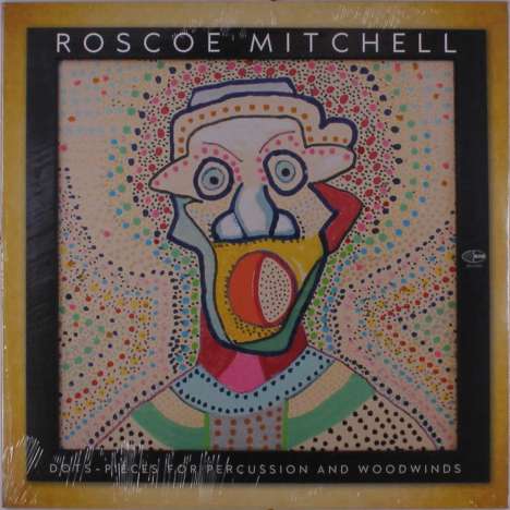 Roscoe Mitchell (geb. 1940): Dots-Pieces For Percussion And Woodwinds (Limited Numbered Edition), LP