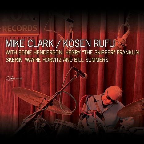 Mike Clark &amp; Eddie Henderson: Kosen Rufu, CD