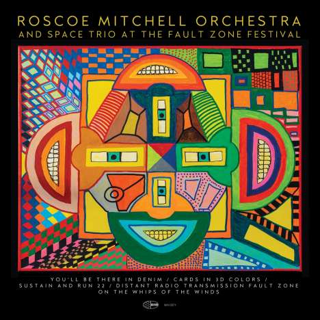 Roscoe Mitchell (geb. 1940): At The Fault Zone Festival, CD