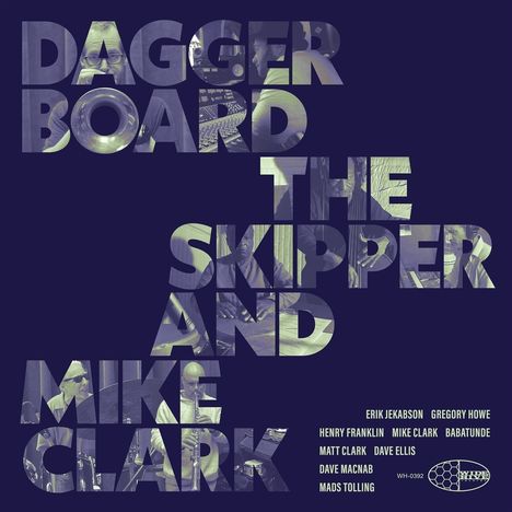 "DAGGER BOARD THE SKIPPER AND MIKE CLARK" in großem Text, darunter Namen: Erik Jekabson, Gregory Howe, u.a., auf dunkelblauem Hintergrund.