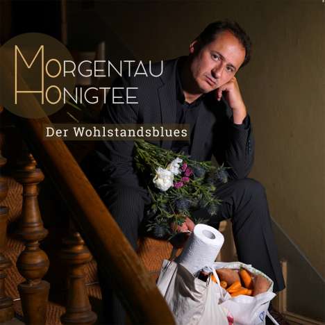 Morgentau Honigtee: Der Wohlstandsblues, CD