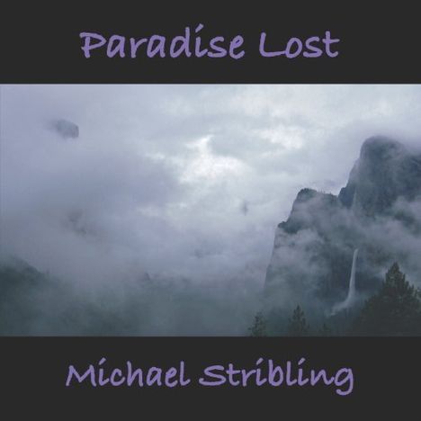 Michael Stribling: Paradise Lost, CD