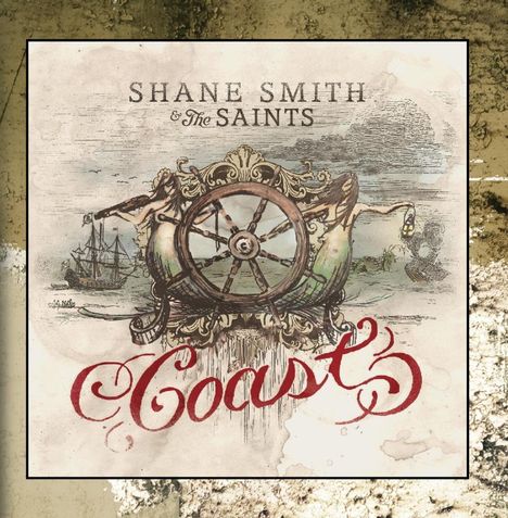Shane Smith &amp; The Saints: Coast, CD