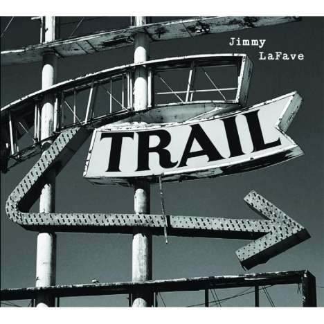 Jimmy LaFave: Trail Two, CD