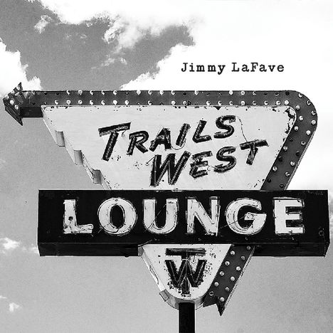 Jimmy LaFave: Trail Four: Live, CD