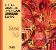 Little Charlie &amp; Organ Grinder Swing: Skronky Tonk, CD