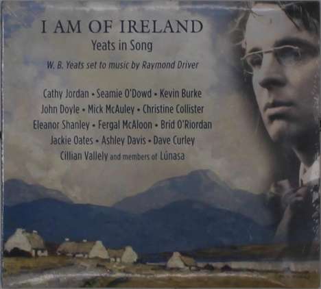 I Am Of Ireland: Yeats In Song, CD