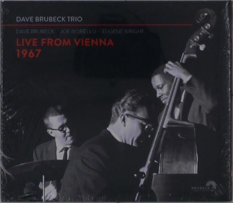 Dave Brubeck (1920-2012): Dave Brubeck Trio: Live From Vienna 1967, CD