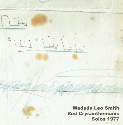 Wadada Leo Smith (geb. 1941): Red Chrysanthemums: Solos 1977, CD