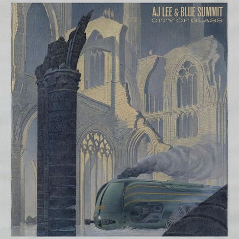 AJ Lee &amp; Blue Summit: City Of Glass, CD